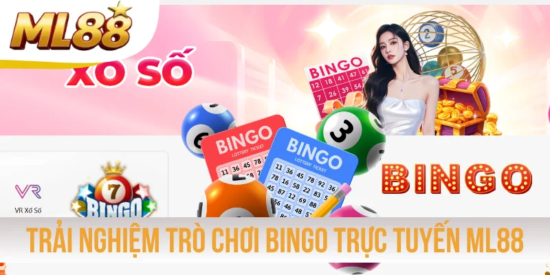 Trải nghiệm trò chơi Bingo trực tuyến ML88